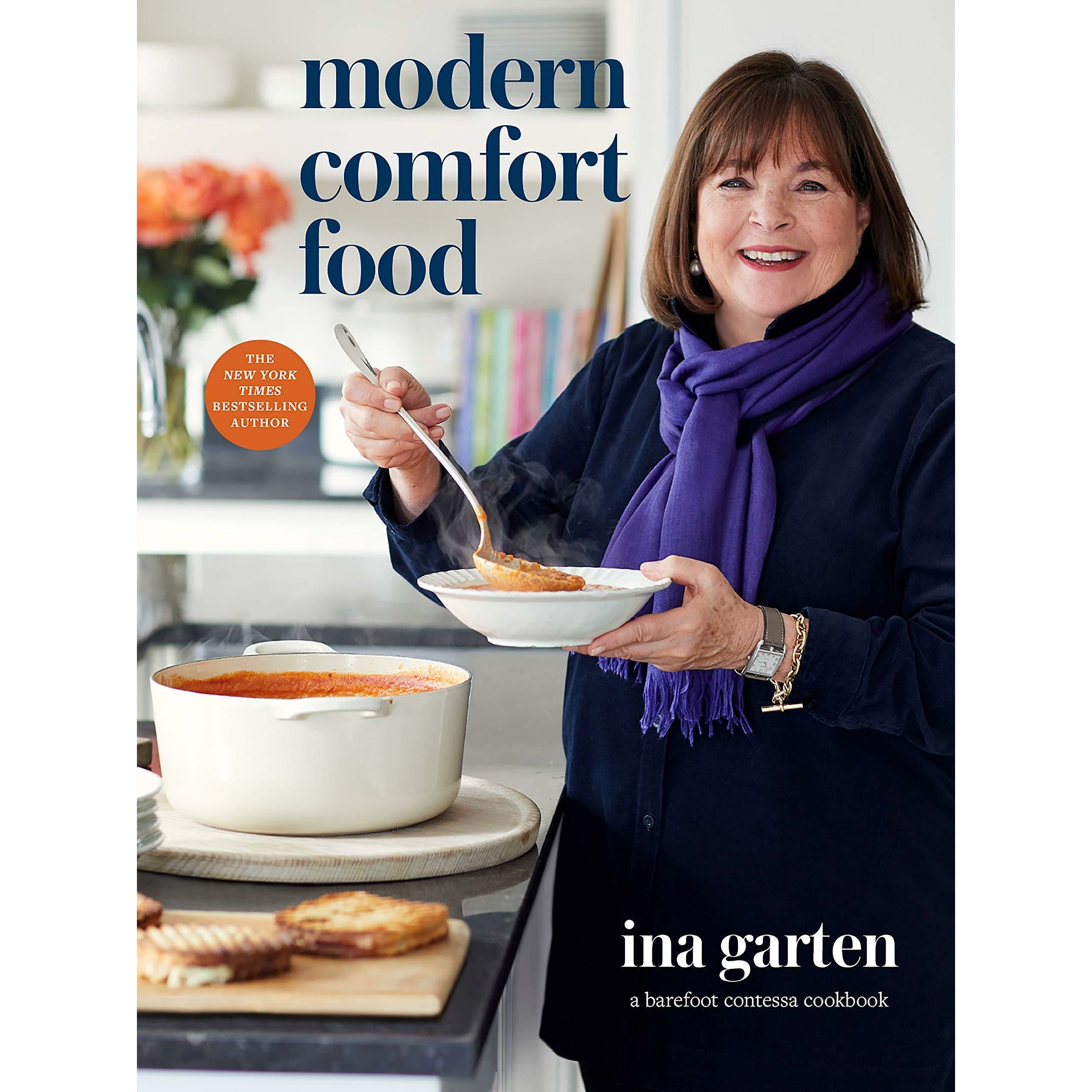 Modern Comfort Food: A Barefoot Contessa Cookbook