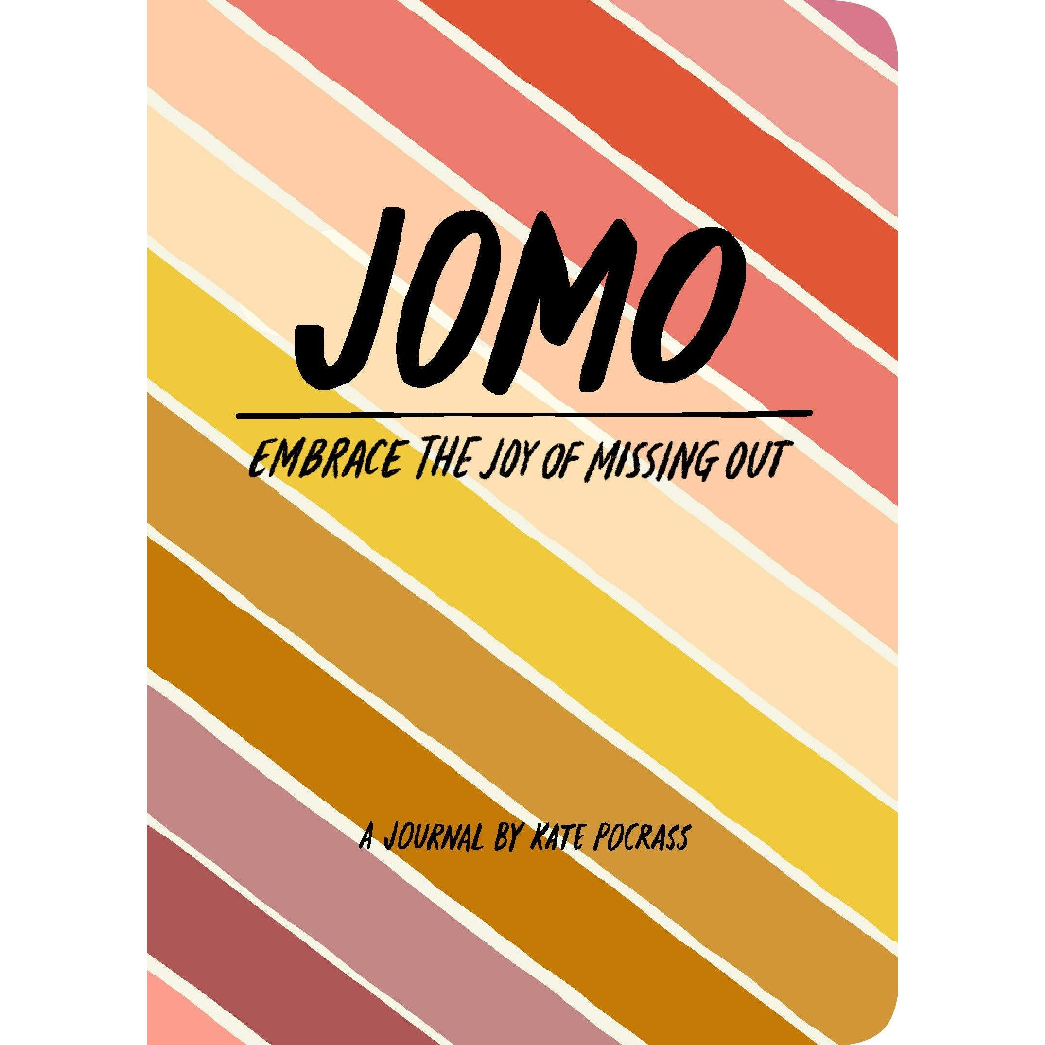 JOMO Journal: Joy of Missing Out