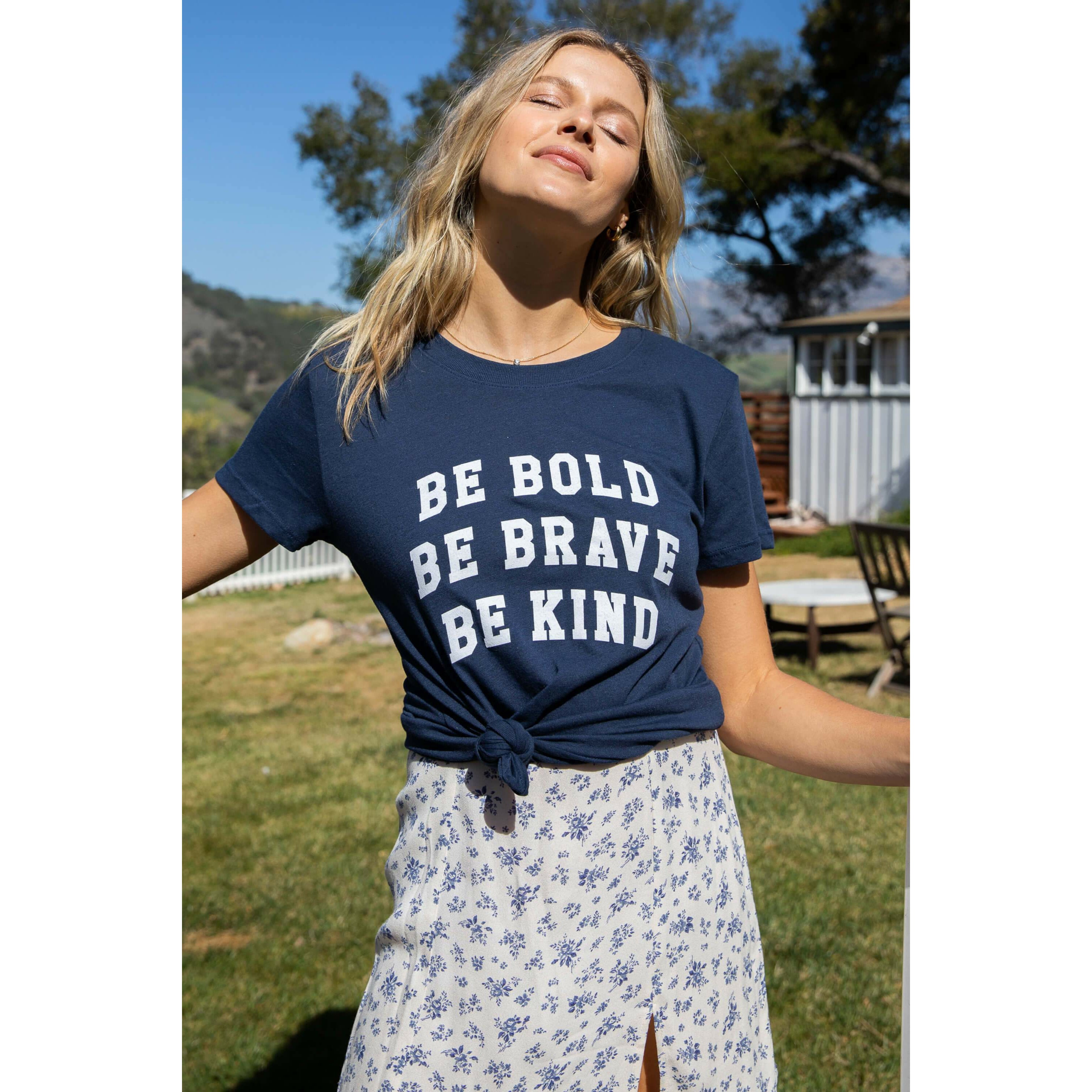 Be Bold Be Brave Be Kind Loose Tee